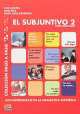 El subjuntivo 2. Nivel avanzado, Sordo Maria Luisa Rodriguez, Pilar Diaz, Jose Amenos 