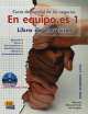 En Equipo.Es 1 (Nivel Elemental) Libro De Ejercicios +D, Olga Juan, Ana Zaragoza, Marisa de Prada 