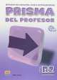 Prisma B2 Del Profesor (+CD), Equipo Prisma 