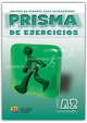 Prisma A2 Continúa - Libro de Ejercicios, Eva Munoz, Marisa Munoz, Evelyn Aixala 