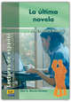 La Ultima Novela (Lectura Nivel Superior) Libro, Abel A. Murcial Soriano 
