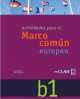 Actividades para el Marco comun Europeo B1 (+ CD), 