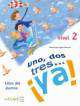 Uno,dos,tres...ya! 2 Libro del alum., Maria Angeles Palomino 