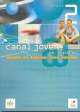Canal Joven 2 Libro del alumno, Jesus Sanches Lobato 