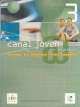 Canal Joven 3 Libro del alumno, Jesus Sanches Lobato 