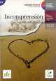 Incomprension Nivel B2, Eulalia Sole, Silvia Lopez 