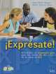 Expresate: Actividades de Expresion Oral Para los Niveles B1, B2 y C1, Roldan Melgosa, Reyes 