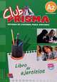 Club Prisma A2 (Elemental) - Libro De Ejercicios Para El Alumno (Soluciones+Clave Acceso Web), Paula Cerdeira, Ana Maria Romero 