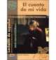 El cuento de mi vida/ The Tale of My Life, Beatriz Blanco 