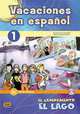 Vacaciones en espanol/ Holidays in Spanish : El Campamento, El Lago/ the Camp, the Lake, David Isa De Los Santos 