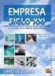 Empresa Siglo XXI - Libro De Claves, Emilia Nunez, Emilio Iriarte Romero 