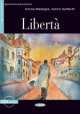 Imparare leggendo B1. Liberta + AudioCD, Medaglia Cinzia 