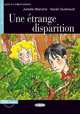 Une Etrange disparition A2 (+Cd), J. Blanche, S. Guilmault 