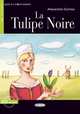 Francais Les`E A1 La Tulipe Noire (+Cd), Alexandre Dumas 