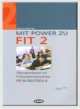 De Mit Power Zu Fit In Deutsch 2(+Cd), Medaglia Cinzia 