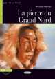 Francais Les`E A1 La Pierre Du Grand Nord (+Cd), Gerrier Nicolas 