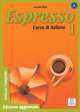 Espresso. Corso di italiano 1. Edizione aggiornata, Luciana Ziglio 