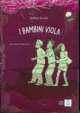 I bambini viola (+ CD), 