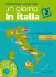 Un giorno in Italia 2 - Libro dello studente (+CD), Loredana Chiappini 