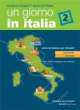 Un giorno in Italia 2 - Libro dello studente, Loredana Chiappini 