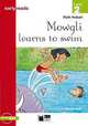 Earlyreads 2 Mowgli Learns To Swim (+Cd), Collective 