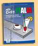 Bar Italia, Ciro Massimo Naddeo, Annamaria Di Francesco 