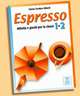 Espresso 1 + 2 (attivita' e giochi per la classe), Cinzia Cordera Alberti 