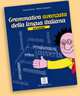 Grammatica avanzata della lingua italiana, Susanna Nocchi, Roberto Tartaglione 