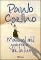 Manual Del Guerrero De La Luz, Coelho Paulo 