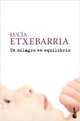 Un milagro en equilibrio, Lucia Etxebarria 