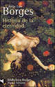 Historia de la eternidad. Borges / История вечности, Хорхе Луис Борхес 