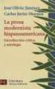La Prosa Modernista Hispanoamericana. Introduccion Critica y Antologia, Carlos Javier Morales, Jose Olivio Jimenez 