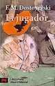 El Jugador, Dostoyevsky Fyodor 