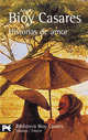 Historias de Amor, Adolfo Bioy Casares 