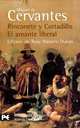 Rinconete y Cortadillo. El amante liberal. Cervantes / Ринконете и Кортадильо. Великодушный поклонник, Мигель де Сервантес Сааведра 