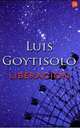 Liberacion, Luis Goytisolo 