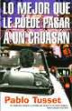 Lo Mejor Que le Puede Pasar a un Cruasan, Tusset Pablo 