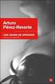 Con animo de ofender. Perez-Reverte A. / С намерением оскорбить, Артуро Перес-Реверте, Arturo Perez-Reverte 