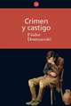 Crimen y castigo (Crime and Punishment), Fyodor Dostoevsky 