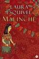 Malinche. Esquivel / Малинче, Лаура Эскивель 