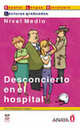 Desconcierto En El Hospital / Confusion in the Hospital, Felisa Sanjuan Lopez 