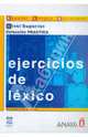 Ejercicios de lexico/ Vocabulary Exercises : Nivel Superior/ Superior Level, Pablo Martinez Menendez 