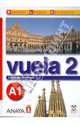Vuela 2. Libro del Profesor A1 (+ CD-ROM), Martinez Angeles Alvarez, Canales Ana Blanco, Alvarez Jesus Torrens, Perez Clara Alarcon 