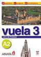 Vuela 3. Libro del Profesor A2 (+ CD-ROM), 