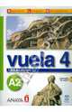 Vuela 4. Libro del Alumno A2 (+ CD-ROM), M. Angeles Alvarez Martinez, Ana Blanco Canales, M. Jesus Torrens Alvarez, Clara Alarcon Pyrez 