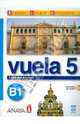 Vuela 5 Libro del Alumno B1 (+ CD-ROM), M. Angeles Alvarez Martinez, Ana Blanco Canales, M. Jesus Torrens Alvarez, Clara Alarcon Pyrez 