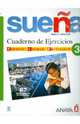 Sueña 3. Cuaderno de Ejercicios, Martinez Angeles Alvarez, Alvarez Jesus Torrens, Martinez Vega de la Fuente, Silverio Inocencio Giraldo, Martin Fatima, Sanchez Begona Sanz 