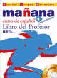Mañana 4. Libro del Profesor (+ Audio CD), 