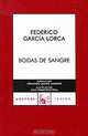 Bodas de sangre, Federico Garcia Lorca 