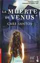 La muerte de Venus, Care Santos 
